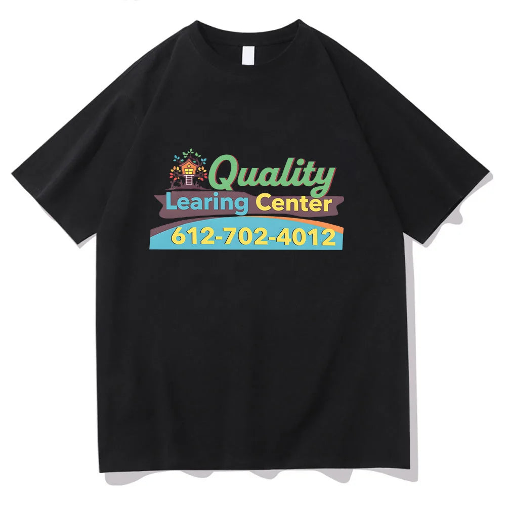 Men Women Quality Learing Center T Shirts Humor Graphic Classic T-Shirt Cotton Top Round Neck Short Sleeve Comfortable Clothing